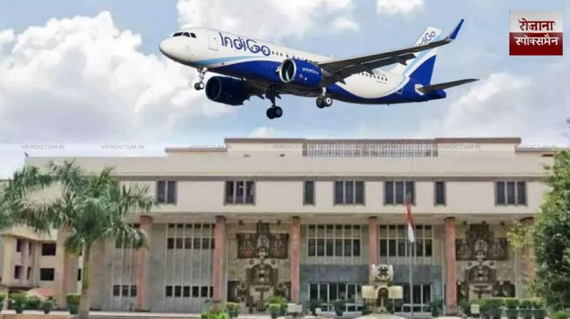 The Delhi High Court has questioned the central government regarding the IndiGo crisis 